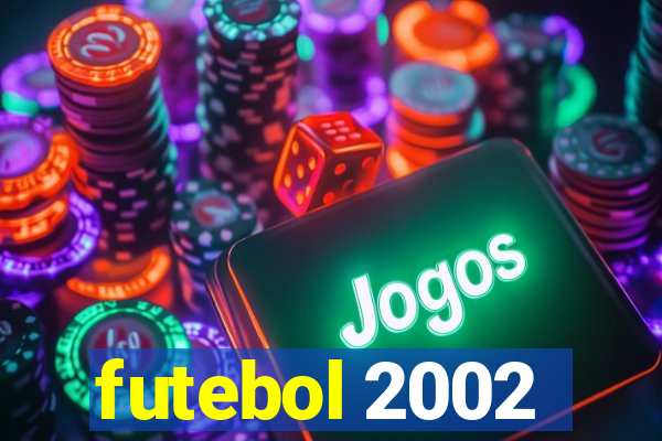 futebol 2002